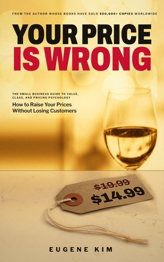 Cover of Your Price Is Wrong by Eugene Kim